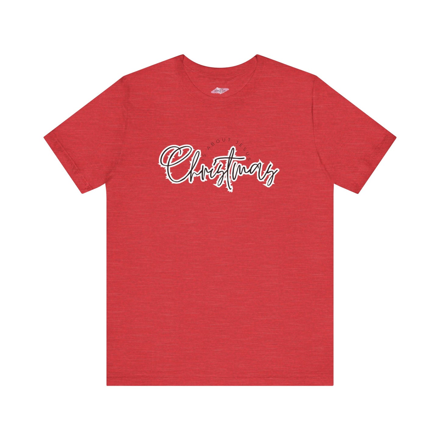 Christmas Is About Jesus Tee