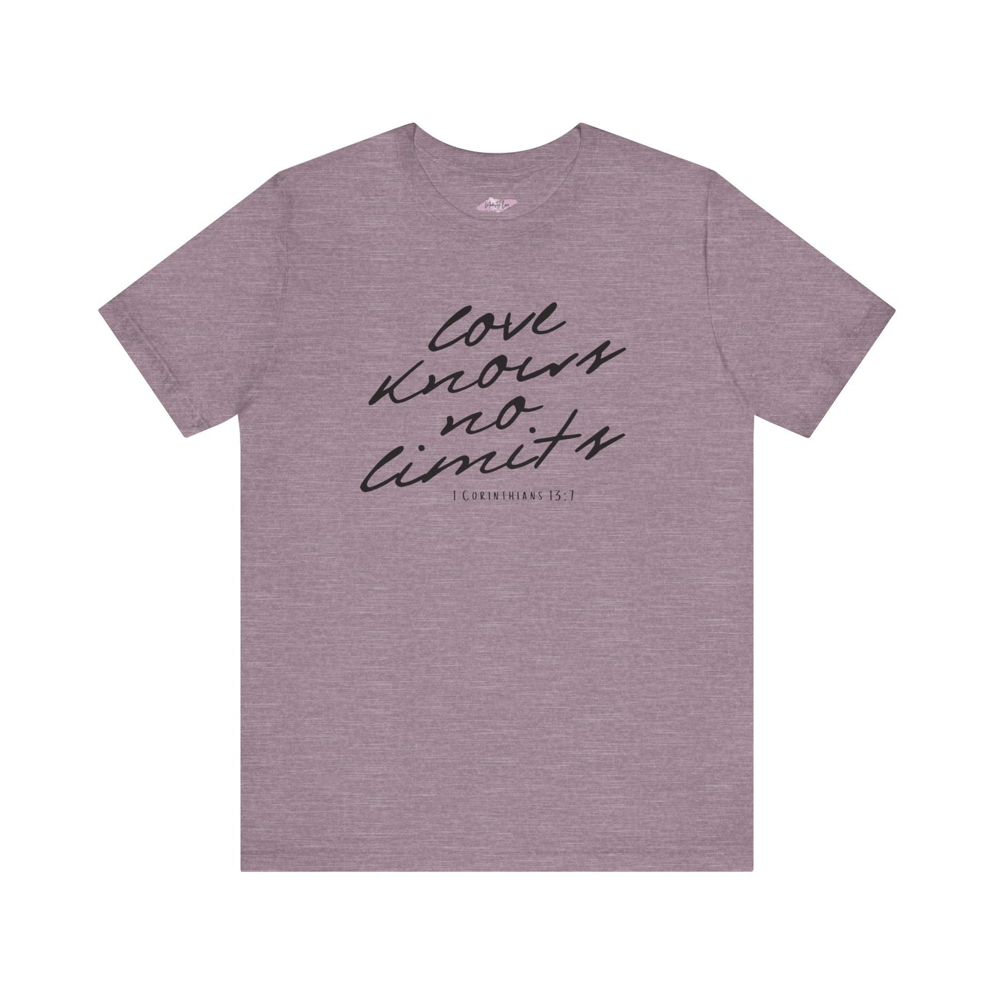 Love Knows No Limits - Tee