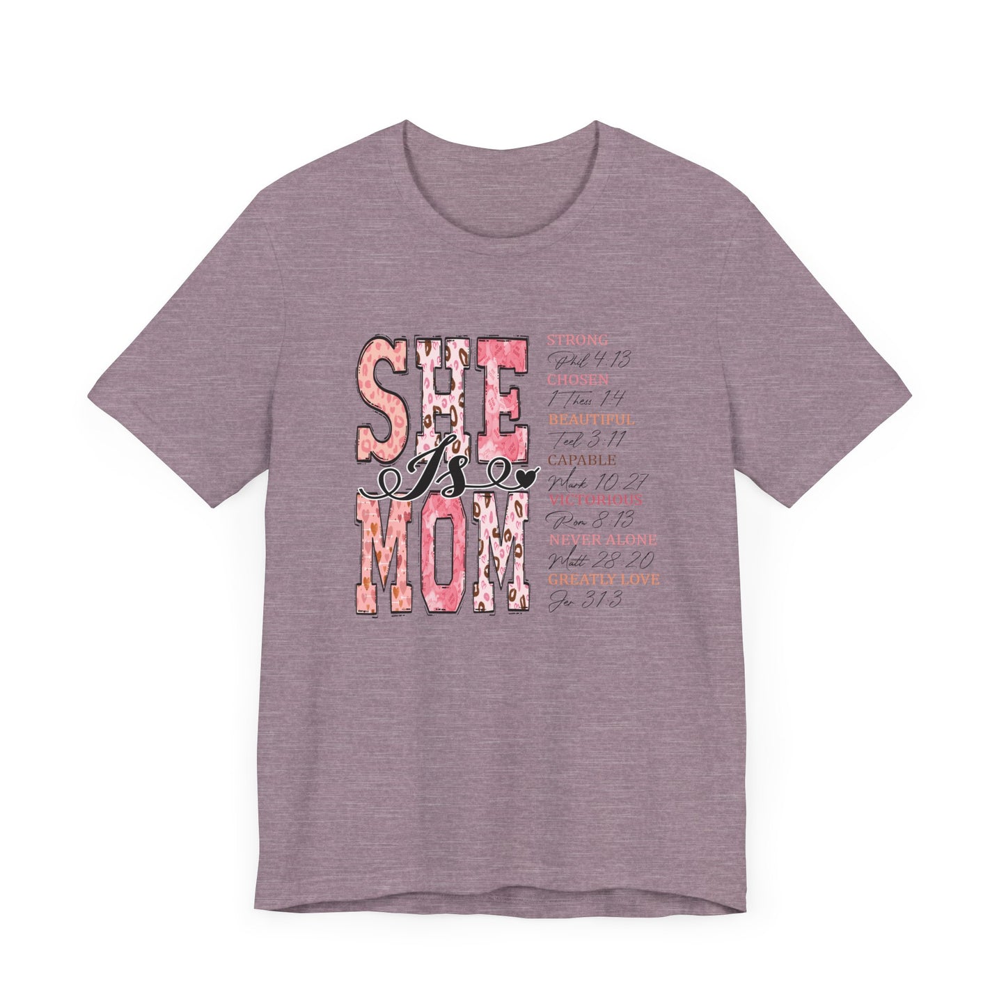 She Is Mom Tee