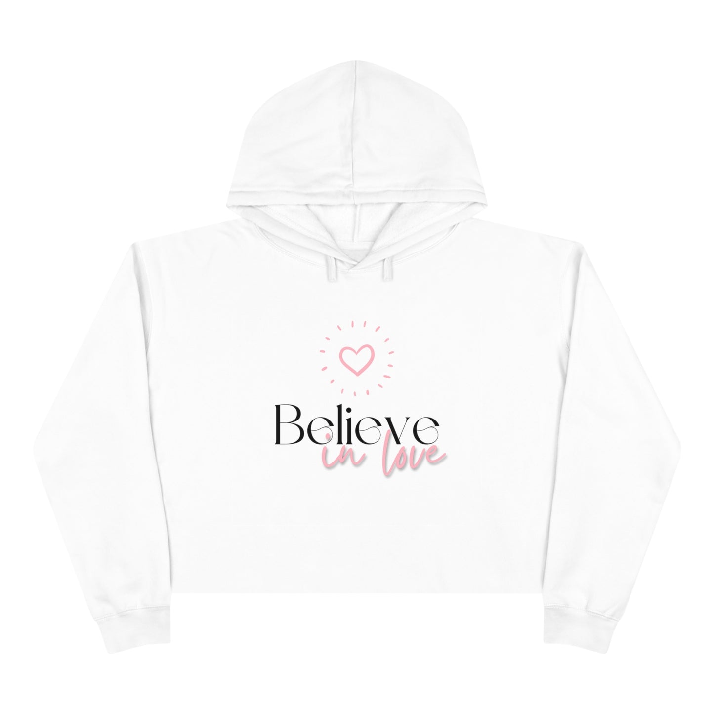 Believe In Love Crop Hoodie