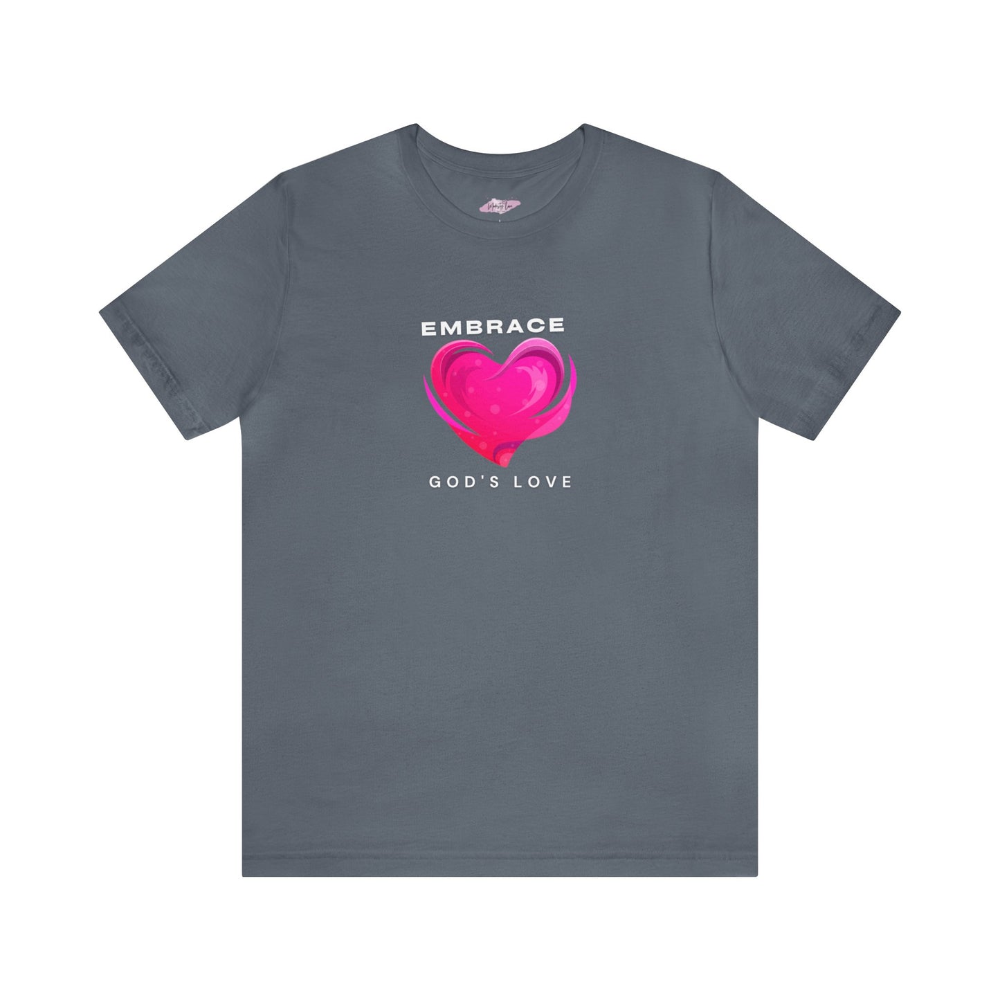 Embrace God's Love Tee