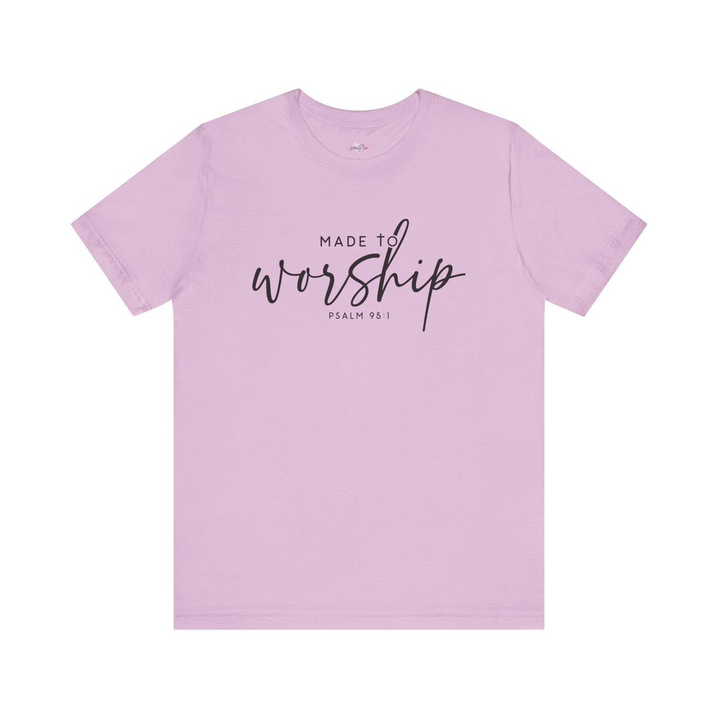 Made To Worship Tee