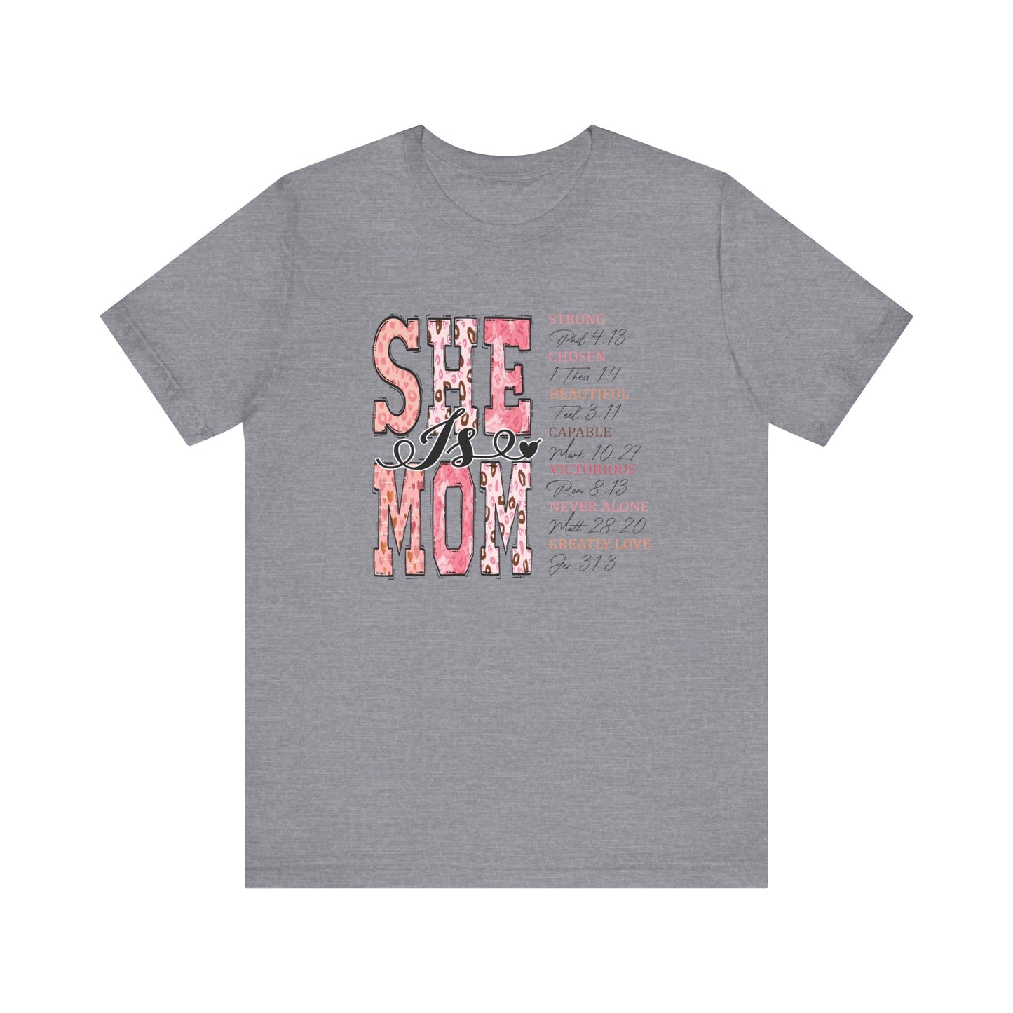 She Is Mom Tee