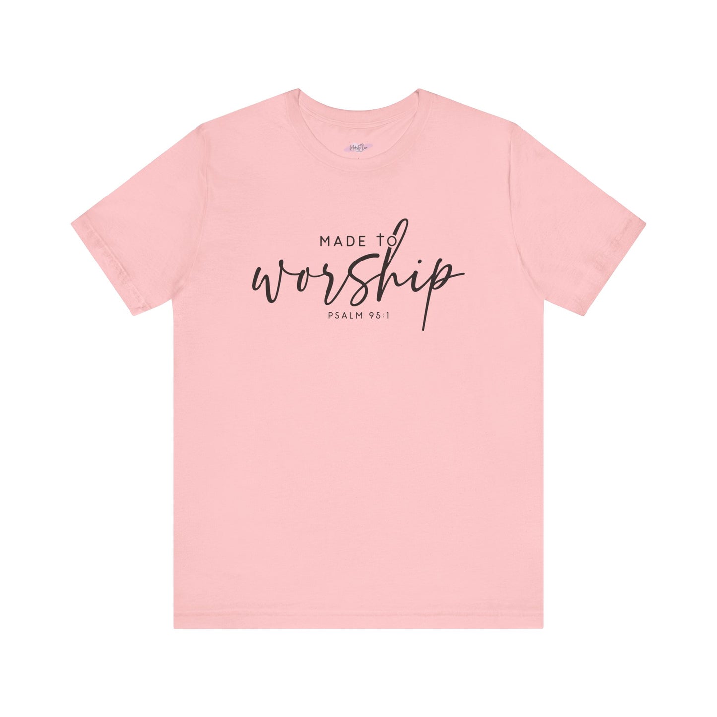 Made To Worship Tee