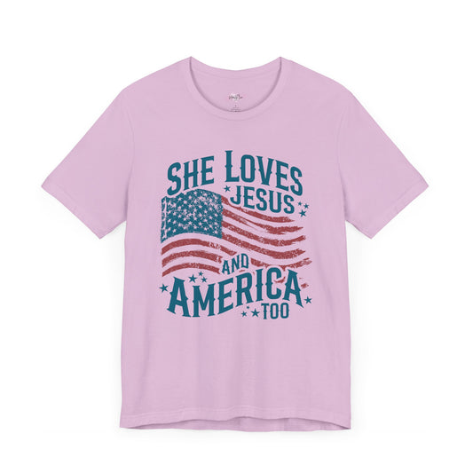 She Loves Jesus&America Too Tee