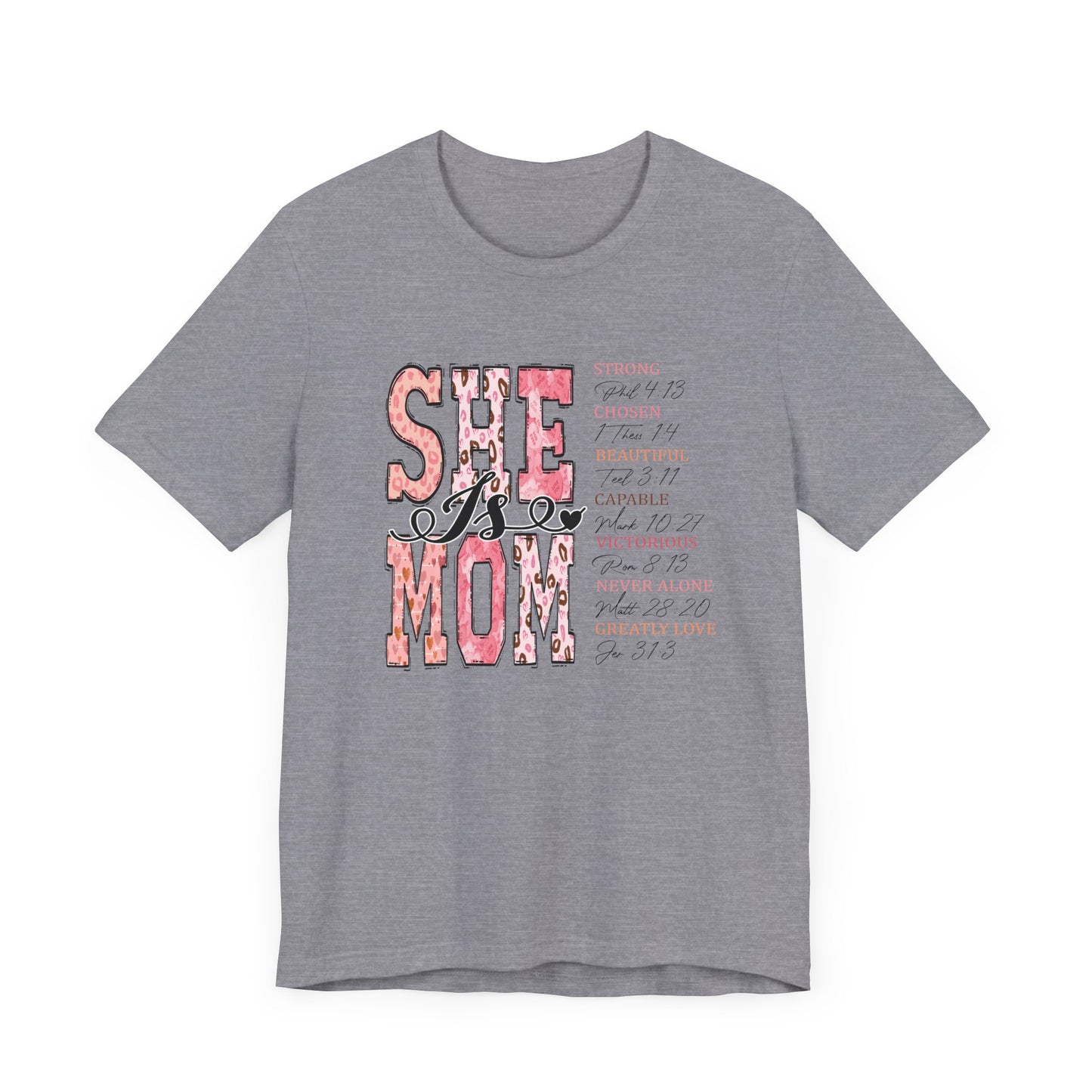 She Is Mom Tee