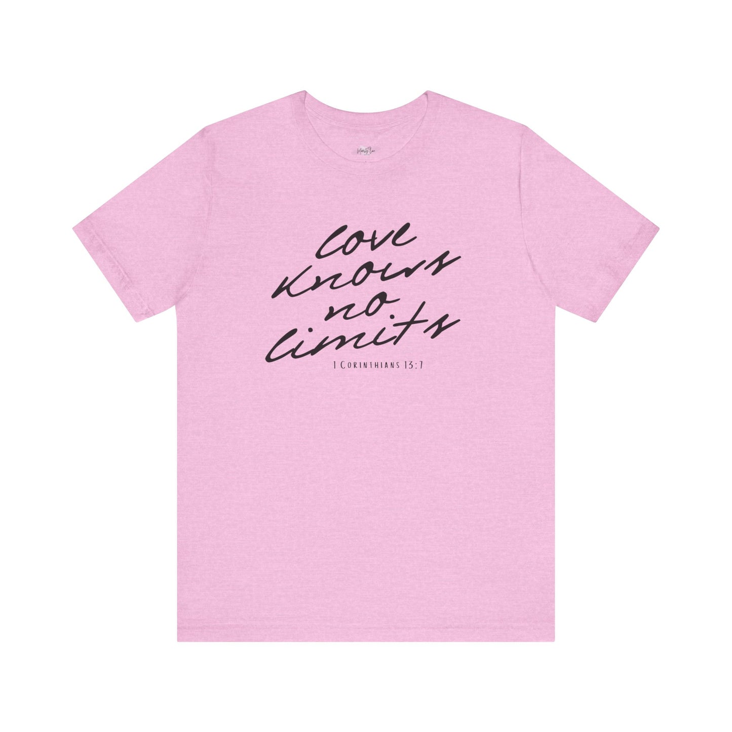 Love Knows No Limits - Tee