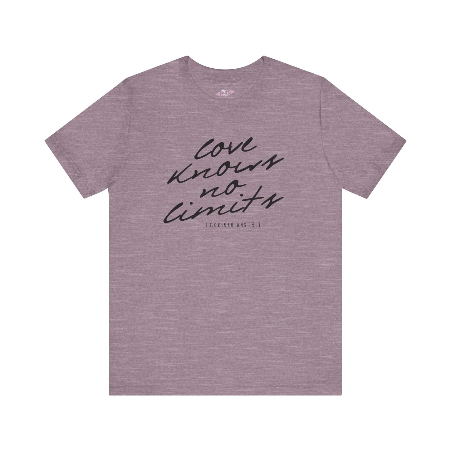 Love Knows No Limits - Tee