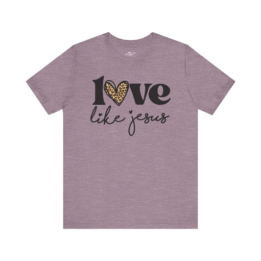 Love Like Jesus Tee